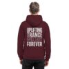 back-basic-unisex-hoodie-burgundy-485-832f-1000x.jpg Backprint Uplifting Trance Will Last Forever - Basic Unisex Hoodie