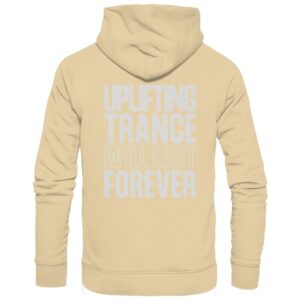back-basic-unisex-hoodie-desert-sand-481-832f-1000x.jpg Backprint Uplifting Trance Will Last Forever - Basic Unisex Hoodie