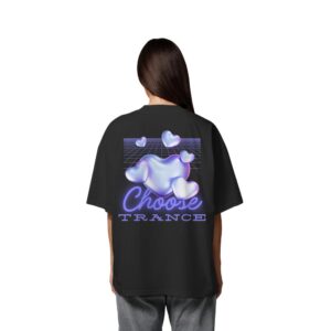 back-organic-oversize-shirt-black-836-2999-1000x.jpg Choose Trance Backprint - Oversize Shirt