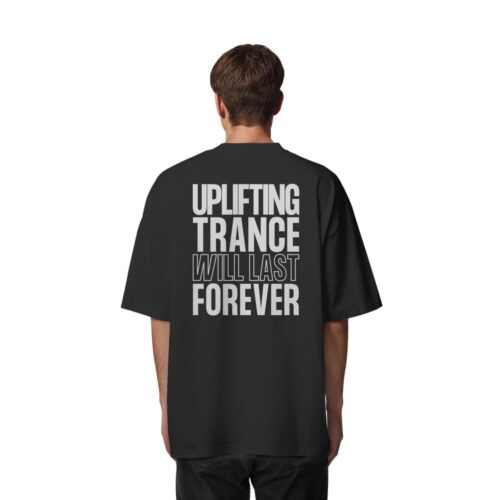 back-organic-oversize-shirt-black-838-2136-1000x.jpg Backprint Uplifting Trance Will Last Forever - Oversize Shirt