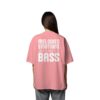 back-organic-oversize-shirt-pink-joy-836-904f-1000x.jpg Backprint Melodies Emotions Big Fat Bass - Oversize Shirt