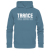 Trance Will Never Die - Basic Unisex Hoodie