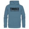 Trance Will Never Die Black Font - Basic Unisex Hoodie