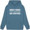 Dance Music With Melodies And Emotions - Basic Unisex Hoodie