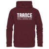 Trance Will Never Die - Basic Unisex Hoodie