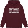 Dance Music With Melodies And Emotions - Basic Unisex Hoodie