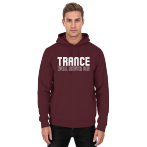 Trance Will Never Die - Basic Unisex Hoodie