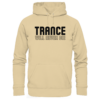 Trance Will Never Die Black Font - Basic Unisex Hoodie