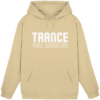 Trance Will Never Die - Basic Unisex Hoodie