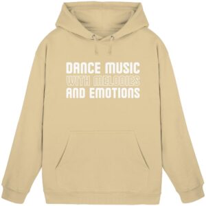 Dance Music With Melodies And Emotions - Basic Unisex Hoodie