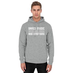 Dance Music With Melodies And Emotions - Basic Unisex Hoodie