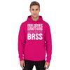 Melodies Emotions And A Big Fat Bass - Basic Unisex Hoodie