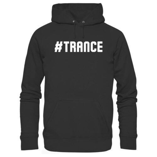 Hashtag Trance - Basic Unisex Hoodie