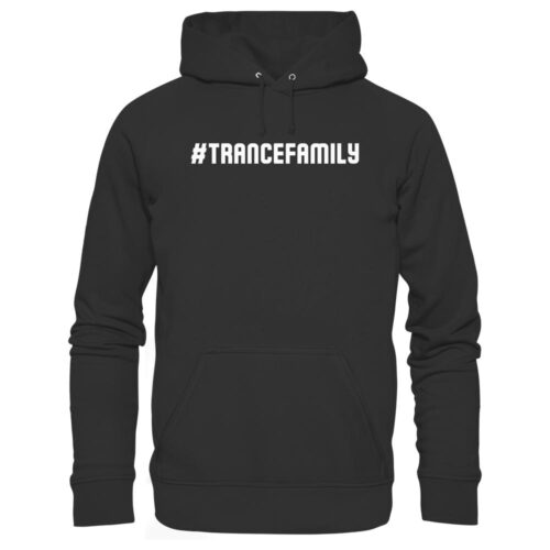 Hashtag Trance Family - Basic Unisex Hoodie