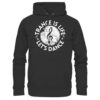 Trance Is Life Lets Dance - Basic Unisex Hoodie