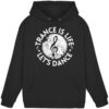 Trance Is Life Lets Dance - Basic Unisex Hoodie