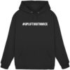 Hashtag Uplifting Trance - Basic Unisex Hoodie