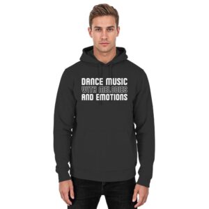 Dance Music With Melodies And Emotions - Basic Unisex Hoodie