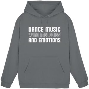 Dance Music With Melodies And Emotions - Basic Unisex Hoodie