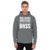 Melodies Emotions And A Big Fat Bass - Basic Unisex Hoodie