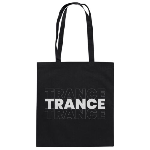 Trance Trance Trance - Baumwolltasche