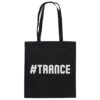 Hashtag Trance - Tote Bag