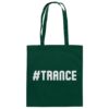 Hashtag Trance - Tote Bag
