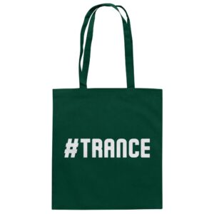 Hashtag Trance - Tote Bag