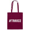 Hashtag Trance - Tote Bag