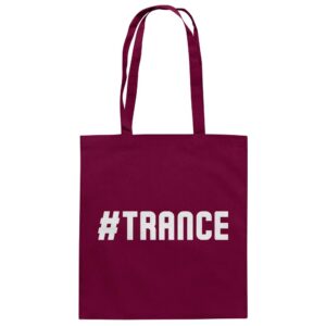 Hashtag Trance - Tote Bag