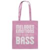 Melodies Emotions And A Big Fat Bass - Tote Bag