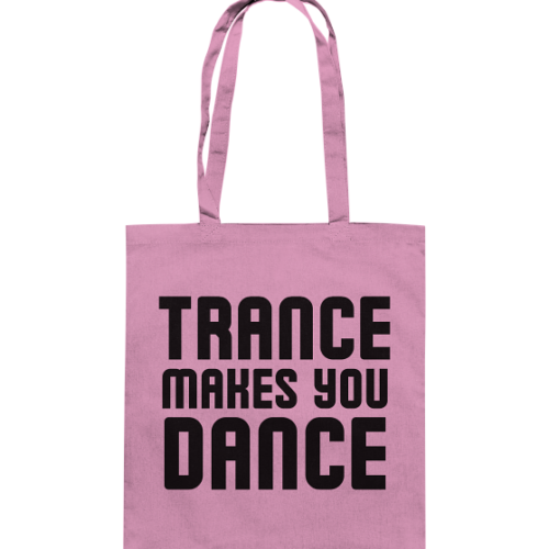 front-baumwolltasche-e7a1c3-558x-4.png Trances Makes You Dance Black Font - Tote Bag