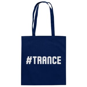 Hashtag Trance - Tote Bag