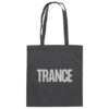 front-baumwolltasche-graphite-grey-799-48e4-1000x.jpg Trance Grey Typographic - Tote Bag