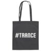 Hashtag Trance - Tote Bag