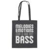 Melodies Emotions And A Big Fat Bass - Tote Bag
