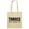 Trance Will Never Die Black Font - Tote Bag