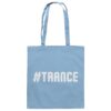 Hashtag Trance - Tote Bag