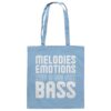 Melodies Emotions And A Big Fat Bass - Tote Bag