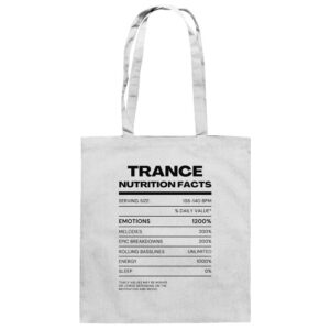 Trance Nutrition Facts - Tote Bag