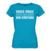 front-ladies-premium-shirt-atoll-463-2be8-1000x.png Dance Music With Melodies And Emotions - Ladies Premium Shirt