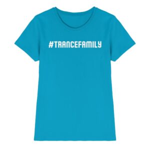 Hashtag Trance Family - Ladies Premium Shirt