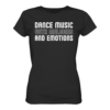 front-ladies-premium-shirt-black-463-2be8-1000x.png Dance Music With Melodies And Emotions - Ladies Premium Shirt