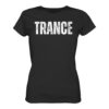 Trance T-Shirt Distressed - Ladies Premium Shirt