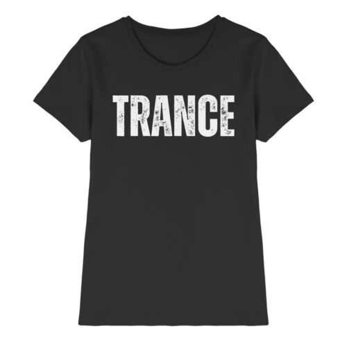 Trance Distressed - Ladies Premium Shirt