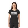 Trance Will Never Die - Ladies Premium Shirt