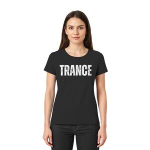Trance T-Shirt Distressed - Ladies Premium Shirt