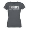 Trance Will Never Die - Ladies Premium Shirt