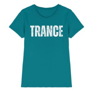 Trance T-Shirt Distressed - Ladies Premium Shirt