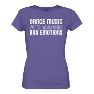 front-ladies-premium-shirt-millenial-lilac-463-2be8-1000x.png Dance Music With Melodies And Emotions - Ladies Premium Shirt